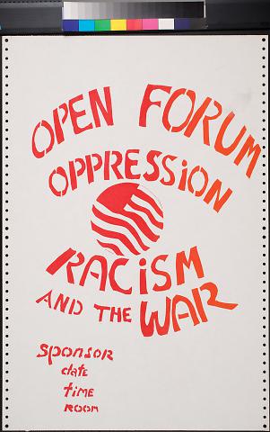 Open Forum : Oppression Racism and the War
