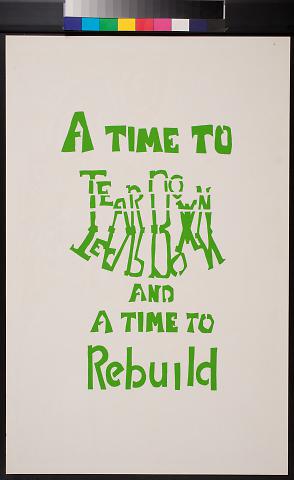 A Time to Tear Down And a Time To Rebuild