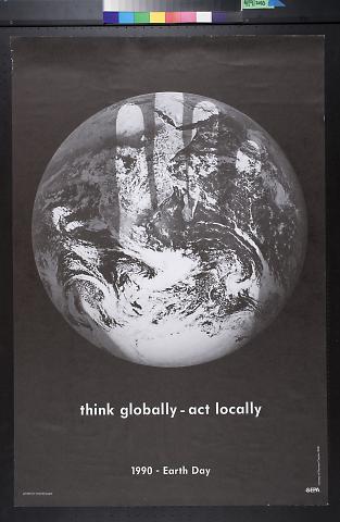 think globally - act locally | Earth Day 1990