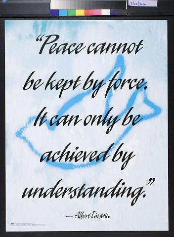 Peace Cannot be Kept By Force