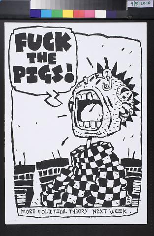 Fuck the Pigs!