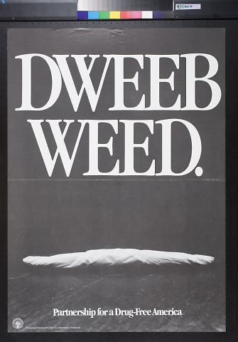 Dweeb Weed