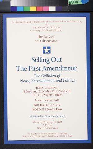 Selling Out The First amendment: The Collision of News, Entertainment and Politics