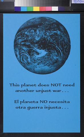 This planet does NOT need another unjust war...
