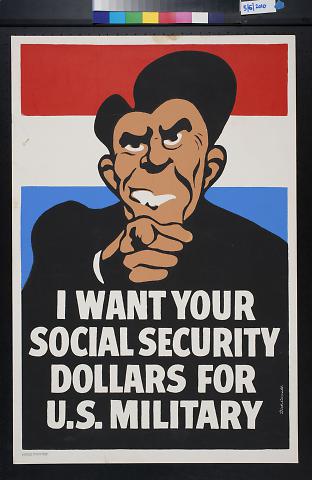 I Want Your Social Security Dollars For U.S. Military