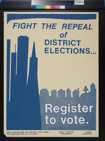 Fight The Repeal of District Elections...Register to vote.
