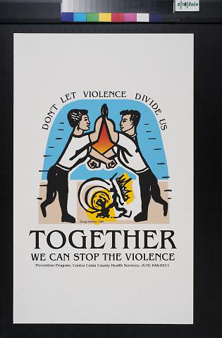 Together We Can Stop The Violence