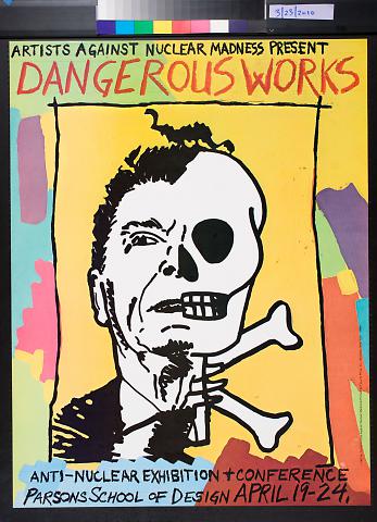 Artists against nuclear madness present: Dangerous Works