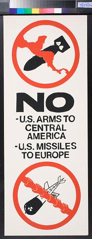No U.S. Arms to Central America: [No] U.S. Missiles to Europe