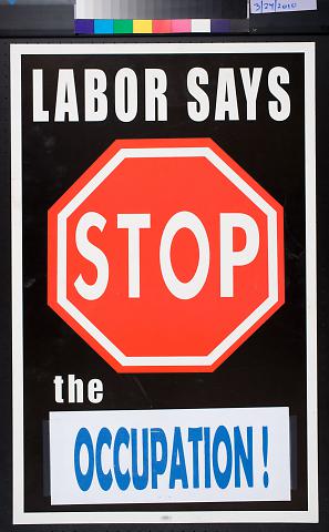Labor Says Stop the Occupation!