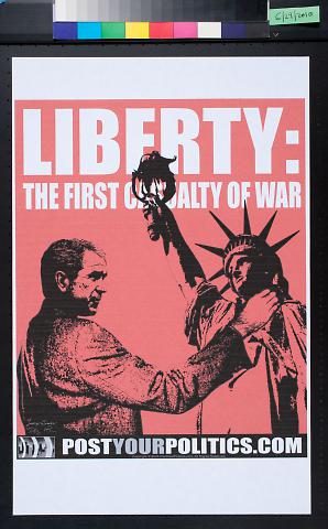 Liberty: The First Casualty of War