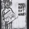 Make Art Not War