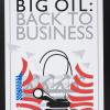 Big Oil: Back to Business