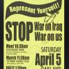 East Bay! Represent Yourself! Stop War On Iraq War On Us