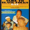 Straight Black Folks Guide to Black Floks Gay