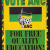 Vote ANC: For Free Quality Education!