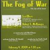 The Fog of War (film clips will be shown)