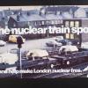 Join the Nuclear Train Spotters