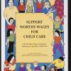 Support Worthy Wages for Child Care