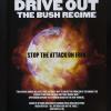 The World Can't Wait: Drive Out the Bush Regime