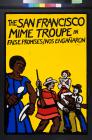 The San Francisco Mime Troupe in False Promises/ Nos Enganaron