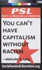 You Can't Have Capitalism Without Racism