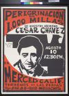 Peregrinacion de 1,000 Millas de Nuestro Hermano Cesar Chavez