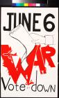 June 6: war: vote it down