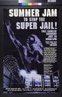 Summer Jam to Stop the Super Jail!