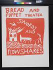 Bread and puppet theater: swords and plowshares