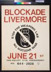 Blockade Livermore, June 21st