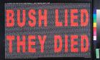 Bush Lied They Died