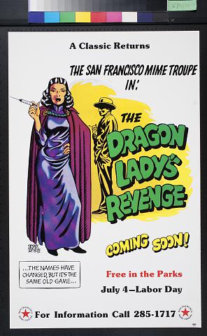 The San Francisco Mime Troupe in: The Dragon Lady's Revenge