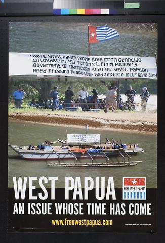 West Papua, an Issue Whose Time has Come