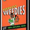 Seedless Weedies