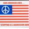 Save American Lives... By Stopping U.S. Aggression Abroad