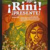 ?Rini! ?Presente! An Exhibition