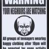 Warning Your Neighbors Are Watching