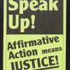 Speak Up!: Affirmative Action Means Justice!