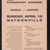 Join Strawberry Workers And March For Justice Sunday, April 13 Watsonville