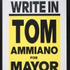 Write In Tom Ammiano For Mayor