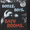 Booze. Boys. Bath Rooms. [film]