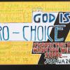 God is Pro-Choice