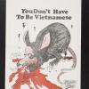 You Don't Have To Be Vietnamese