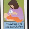 Children Ask the World of Us