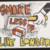 Smoke Less Live Longer