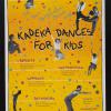 Kadeka Dances for Kids