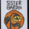 Sister garden