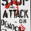 Stop The Attack On Democracy