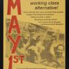 May 1st Build the working class alternative!